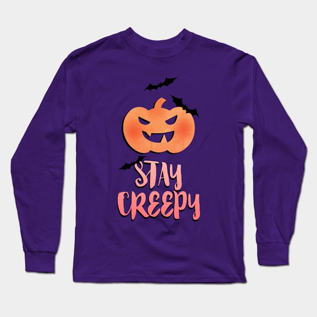 Stay Creepy Long Sleeve T-Shirt by emanuelacarratoni